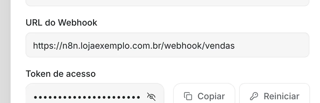 Janela “Editar robô ou agente de IA” com a URL do Webhook “https://n8n.lojaexemplo.com.br/webhook/vendas” e o campo “Token de acesso” oculto, com os botões “Copiar” e “Reiniciar”.